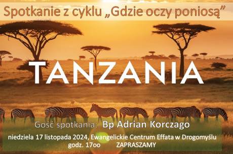 TANZANIA - "Gdzie oczy poniosą"