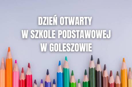  Dzień otwarty w Szkole Podstawowej w Goleszowie 