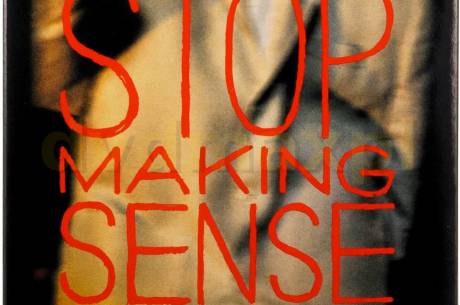 Stop Making Sense