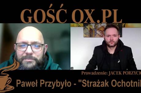 Gość OX.PL - Paweł Przybyło